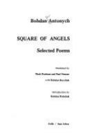 Square of angels : selected poems /