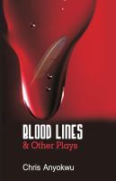 Blood lines & other plays /