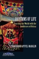 Rhythms of life : enacting the world with the goddesses of Orissa /