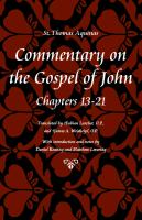 Commentary on the Gospel of John : Chapters 13-21.