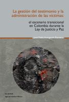 La gestión del testimonio y la administración de las victimas. /