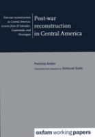 Post-war reconstruction in Central America : lessons from El Salvador, Guatemala, and Nicaragua /