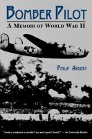 Bomber pilot : a memoir of World War II /