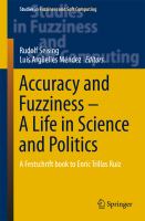 Accuracy and Fuzziness. A Life in Science and Politics A Festschrift book to Enric Trillas Ruiz /