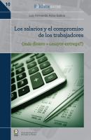 Los Salarios y el Compromiso de Los Trabajadores : (más Dinero = ¿mayor Entrega?).