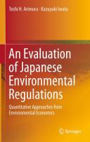 An Evaluation of Japanese Environmental Regulations Quantitative Approaches from Environmental Economics /