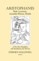 Birds ; Lysistrata ; Assembly-women ; Wealth /