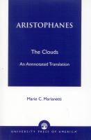The clouds : an annotated translation /