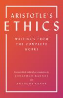 Aristotle's Ethics : Writings from the Complete Works - Revised Edition.