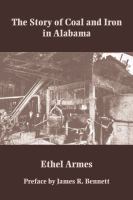 The story of coal and iron in Alabama