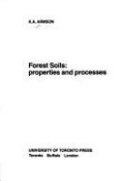 Forest Soils : Properties and Processes.