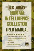U.S. Army Human Intelligence Collector Field Manual.