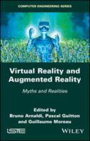 Virtual Reality and Augmented Reality : Myths and Realities.