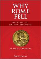 Why Rome fell : decline and fall, or drift and change? /