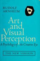 Art and visual perception : a psychology of the creative eye /