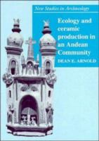 Ecology and ceramic production in an Andean community /