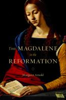 The Magdalene in the Reformation /