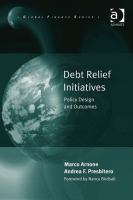 Debt relief initiatives policy design and outcomes /