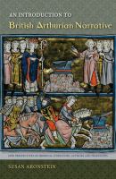 An introduction to British Arthurian narrative /