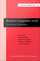 Romance Linguistics 2008 : Interactions in Romance. Selected papers from the 38th Linguistic Symposium on Romance Languages (LSRL), Urbana-Champaign, April 2008.