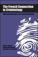 The French connection in criminology : rediscovering crime, law, and social change /