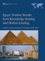Egypt, positive results from knowledge sharing and modest lending an IEG country assistance evaluation, 1999-2007.