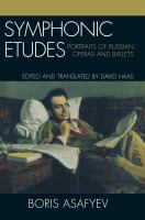 Symphonic etudes : portraits of Russian operas and ballets /