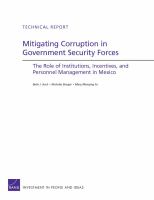 Mitigating Corruption in Government Security Forces : The Role of Institutions, Incentives, and Personnel Management in Mexico.