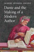Dante and the making of a modern author /