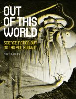 Out of this world : science fiction, but not as you know it /