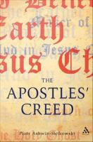 The Apostles' Creed the Apostles' Creed and its early Christian context /