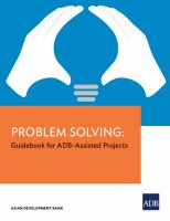 PROBLEM SOLVING: Guidebook for ADB-Assisted Projects