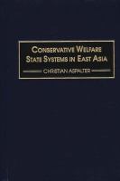 Conservative welfare state systems in East Asia