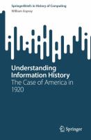 Understanding Information History: The Case of America in 1920