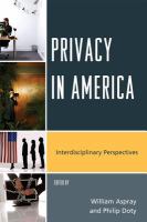 Privacy in America : Interdisciplinary Perspectives.