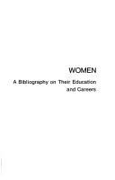 Women; a bibliography on their education and careers /