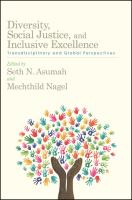 Diversity, Social Justice, and Inclusive Excellence : Transdisciplinary and Global Perspectives.