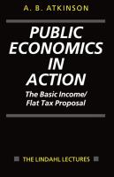 Public economics in action the basic income/flat tax proposal /