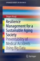 Resilience management for a sustainable aging society preventability of medical accidents using big data /