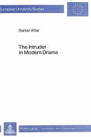 The intruder in modern drama /