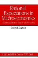 Rational expectations in macroeconomics : an introduction to theory and evidence /