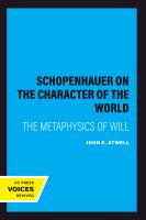 Schopenhauer on the character of the world : the metaphysics of will /