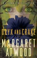 Oryx and Crake : a novel /