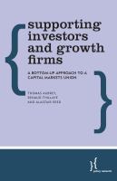 Supporting Investors and Growth Firms: A Bottom-up Approach to a Captial Markets Union