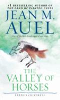 The valley of horses : a novel /