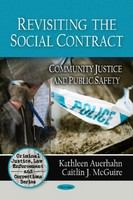 Revisiting the Social Contract : Community Justice and Public Safety.