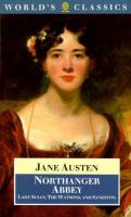 Northanger Abbey ; Lady Susan ; The Watsons ; and Sanditon /