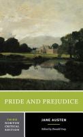 Pride and prejudice : an authoritative text, backgrounds and sources, criticism /