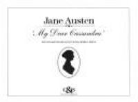 My dear Cassandra : selections from the letters of Jane Austen /