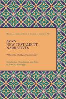 Ava's New Testament Narratives "When the Old Law Passed Away" /